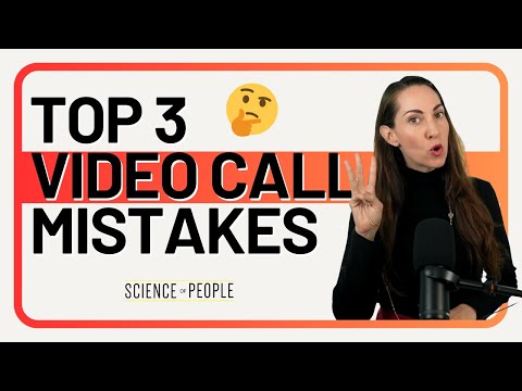 The 3 Biggest Mistakes People Make on Video Calls