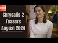 Chrysalis 2 Teasers  August 2024 | eExtra