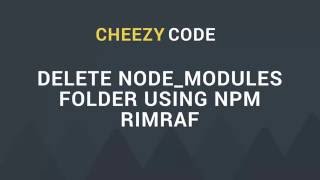 Delete Node_Modules Using Rimraf
