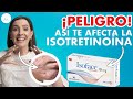 🔴 TODO sobre la ISOTRETINOINA. Roaccutan - Accutane - Isoface @drapilarochoa - Dermatologa