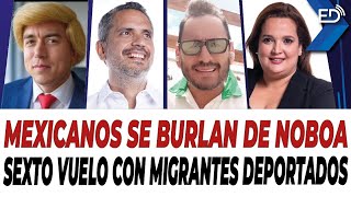 🔴 EN VIVO 🔴 Mexicanos se burlan de Noboa | Sexto vuelo con migrantes deportados | 05/02/2025