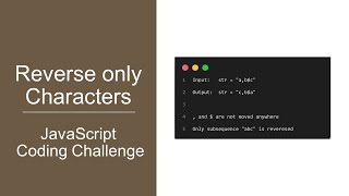 Reverse a String without Affecting Special Characters | Leet Code JavaScript Coding Challenge