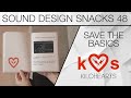 Templates (save the basics) – Sound Design Snacks 48