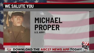 We Salute You: Michael Proper