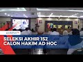 152 Calon Hakim Ad Hoc Tipikor Ikuti Diklat  MA NEWS