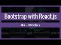 Bootstrap with ReactJS (#4) - Bootstrap modals with React