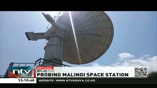 MPs adjourn Malindi Space Station session after a no-show from Italian officials