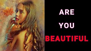 HOW BEAUTIFUL ARE YOU QUIZ? Personality test quiz- 1 Billion Tests