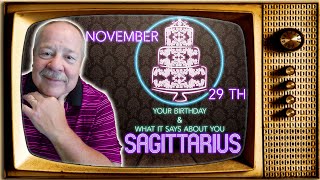 November 29th Sagittarius? This Astrology video is all about you. Send a unique Birthday Card!