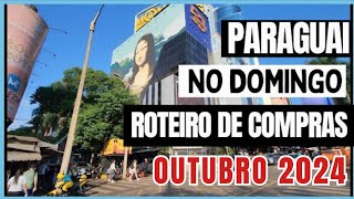 COMPRAS NO PARAGUAI,  ROTEIRO DE DOMINGO