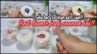 IDE JUALAN DARI ROTI TAWAR  PALING SIMPLE KEKINIAN DAN LARIS BANGET DISERBU BOCIL!RASANYA ENAK POL!!