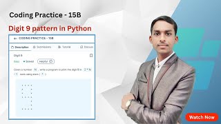 DIGIT 9 Star Pattern Program in Python | Coding Practice 15 B | @NxtWaveTech | Solve Python Problem