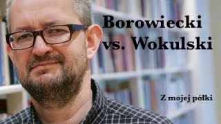 Borowiecki vs Wokulski