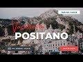 Positano, Amalfi Coast, Italy | Vacation Travel Guide | Best Place to Visit | 4K