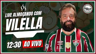 LIVE ALMOÇANDO COM O VILELLA