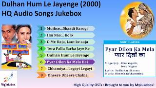 Pyar Dilon Ka Mela Hai | Dulhan Hum Le Jayenge (2000) प्यार दिलों का मेला | HQ Audio song #MyJukebox