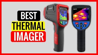 TOP 5 Best Thermal Imager in 2022