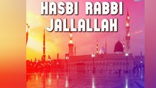 Hasbi Rabbi Jallallah Naat _ Lyrics
