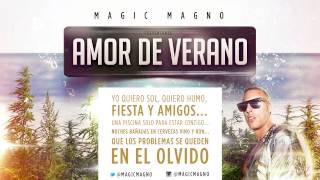 Magic Magno - Amor de verano (Prod. By Nerso) [Audio + Letra]