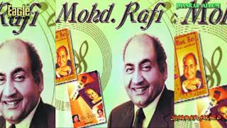 mohammad rafi sad songs-   M Rafi Hits With Eagle Jhankar