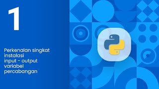 Belajar Bahasa Pemrograman Python #1 - Input Output dan Percabangan
