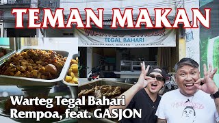 Warteg Enak di Rempoa feat. Gasjon | Teman Makan