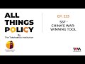 all things policy ep. 233 ssf china’s war winning tool