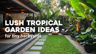 🌴🌸 Lush Tropical Garden Ideas for Tiny Backyards: DIY Inspiration!