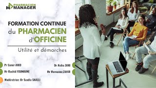 TABLE RONDE : FORMATION CONTINUE DU PHARMACIEN D'OFFICINE : UTILITÉ ET DÉMARCHES