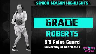 Gracie Roberts - Senior Season Highlights - 5'9 Point Guard - University of Charleston