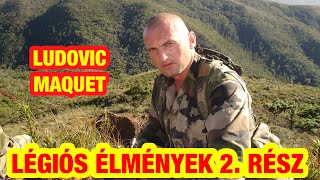 Makky Lajos, Ludovic Maquet Bécsben: 19 év az Idegenlégióban I Kőkemény kiképzésektől a bevetésekig!