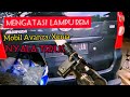 Cara Mengatasi Lampu Rem Avanza/Xenia Nyala Terus Kontak Posisi OFF