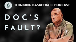 The actual problem (s) with the Doc Rivers Bucks