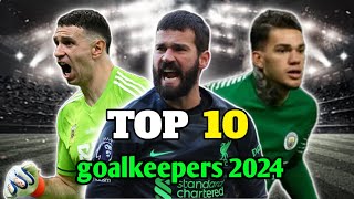 Top 10 goalkeeper 2024 | best save in 2024 | HD