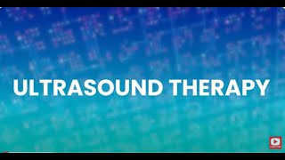 RNTU Lecture Series on ULTRASOUND THERAPY