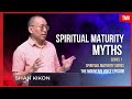 SPIRITUAL MATURITY MYTHS | SHAN KIKON