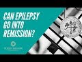 Can epilepsy go into remission? - Dr Dominic Heaney