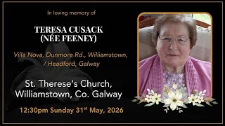 Funeral mass for Teresa Cusack, Dunmore Rd., Williamstown, / Headford, Galway