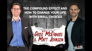 The Compound Effect and How to Change Your Life With Small Choices