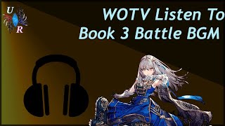 WOTV Listen: Book 3 Cross Blood Battle BGM