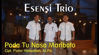 Poda Tu Naso Mariboto Cipt Piator Habeahan M Pd Esensi Trio Lagu batak terbaru 2021