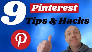 9 PINTEREST TIPS & HACKS to drive more organic traffic to your niche website from Pinterest