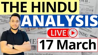 The Hindu Newspaper Analysis | 17 March 2023 | Current Affairs for UPSC | Sahil Saini