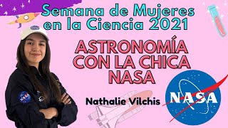 Mujeres en la Ciencia- Mi camino al espacio con la Chica NASA