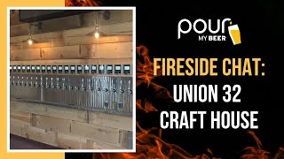 Self-Pour Case Study: PourMyBeer Fireside Chat with Union 32 Craft House