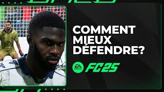 FC 25 : Comment bien défendre sur FC 25 I Tuto Défense