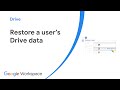 Restore a user's Drive data