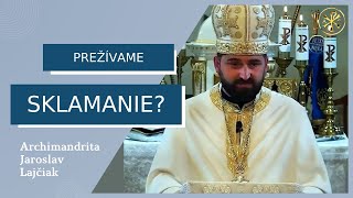 Veľmi draho sme boli kúpení - ARCHIMANDRITA JAROSLAV LAJČIAK – HOMÍLIA/KÁZEŇ