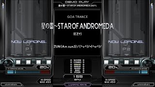 [BMS差分] ZUN (Arr.sun3) - 星の器～STAR OF ANDROMEDA (EZ?)