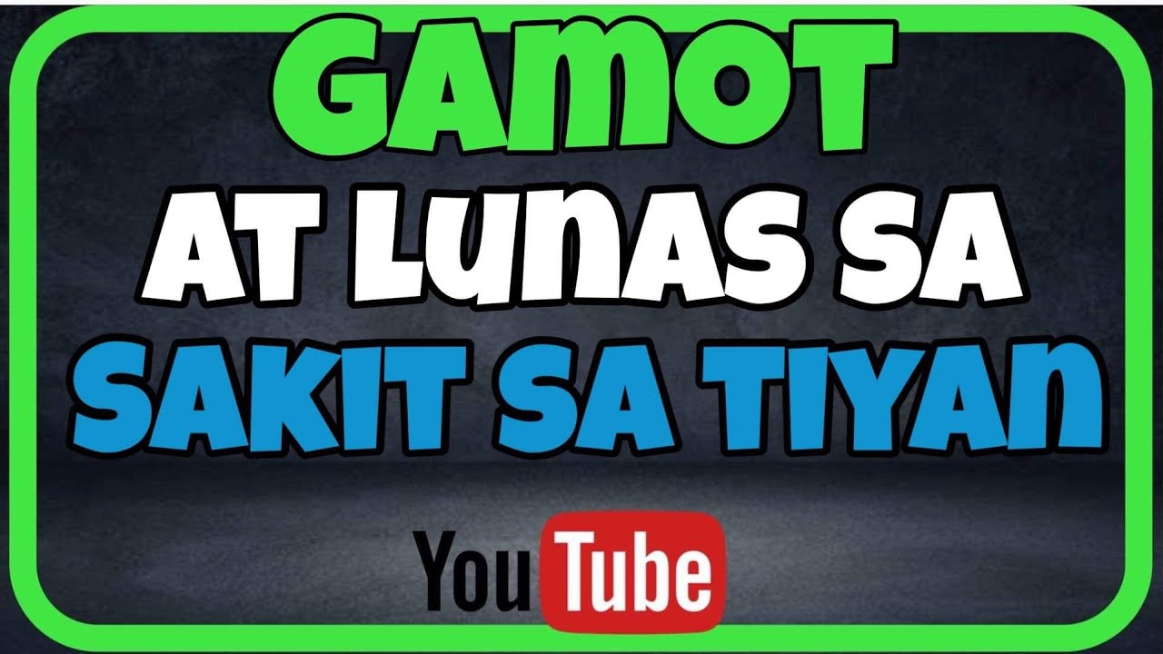 Gamot At Lunas Sa Sakit Ng Tiyan | Stomach Pain | Mabisang Lunas Sakit ...